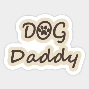 Dog Dad, Dog Parents, Dog Pawrents, Dog Daddy,father's day,St Patrick Day Sticker